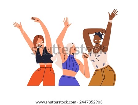 Happy excited girls dancing at party. Young women friends celebrating, rejoicing with arms up. Girlfriends having fun and celebration at disco. Flat vector illustration isolated on white background