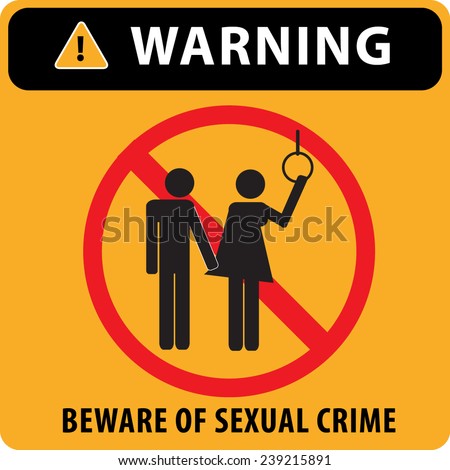 beware of sexual crime at public transportation (bus or train), isolated