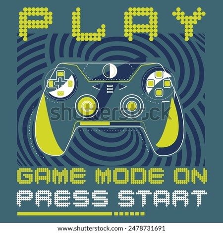 GAME MODE ON PRESS START boys graphic t shirts vector designs and other uses.