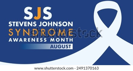 August is Stevens-Johnson Syndrome Awareness Month. SJS is a type of severe skin reaction.