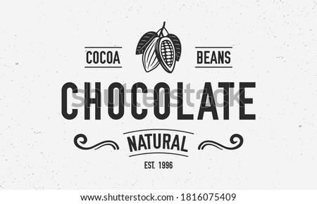 Chocolate - vintage logo concept. Logo of Cocoa Beans, Chocolate, Cacao. Candy logo template. Grunge texture. Vector illustration