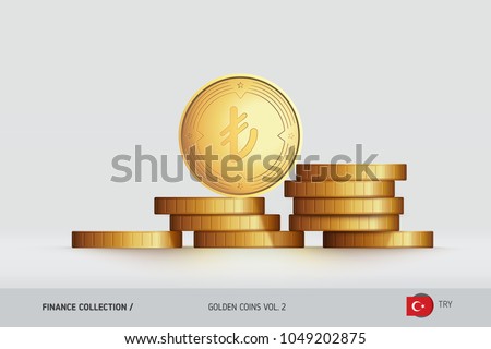 Gold coins. Realistic Turkish Lira coin standing on stacked coins. Finance concept for websites, web design, mobile app, infographics.