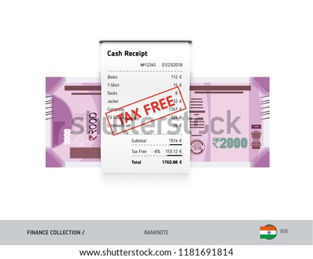 Receipt with 2000 Indian Rupee Banknote. Flat style sales printed shopping paper bill with red tax free stamp. Shopping and sales concept. 