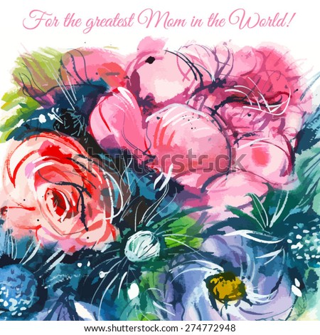 Card Mother's Day/ for the greatest mom in the world/ bouquet of purple flowers, red rose & pink peony with the words of congratulations/ watercolor painting/ vector illustration