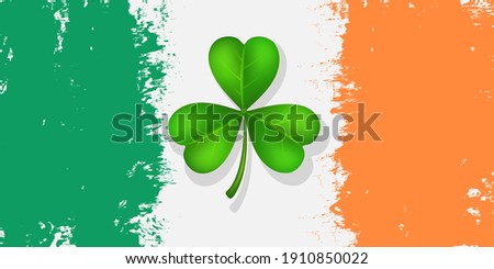 Saint Patrick's Day. Clover shamrock leaves on Ireland flag background for happy St. Patricks Day. Ideal for greeting card, poster and web template. Vector illustration