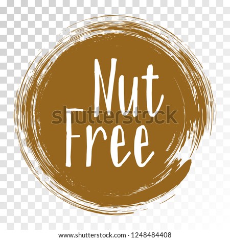 Nut free icon, package label vector graphic design. Natural origination nut free ingredients products label, sign, round stamp isolated clip art, circle tag or sticker vector emblem. Nut intolerance.