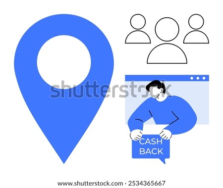 Large blue location marker on the left, three user outlines at top right, and person with a cashback sign in a web browser window at bottom right. Ideal for marketing, online shopping, user