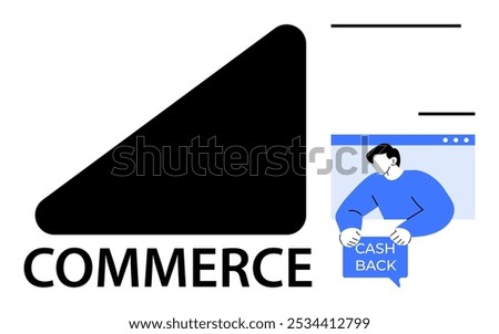 Black triangle on left with the word Commerce below. Man holding cash back notification on the right. Ideal for online shopping cashback programs, e-commerce, digital marketing, consumer rewards