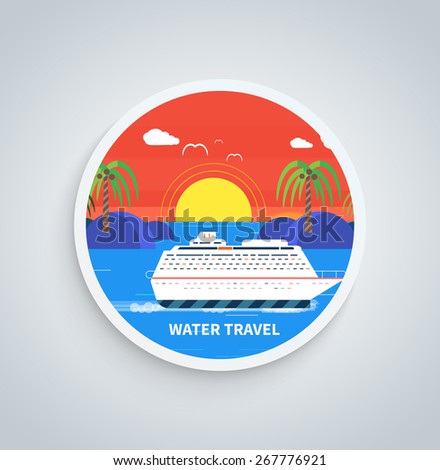 Cruise ship and clear blue water. Water tourism. Icons of traveling, planning a summer vacation, tourism and journey objects on round banner