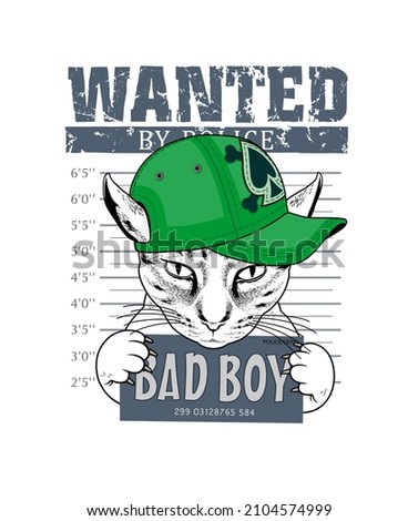 Vector illustration of a cute angry cat. Print for poster or t shirt, stickers, interior painting, postcard. Wanted by Police, Bad boy	