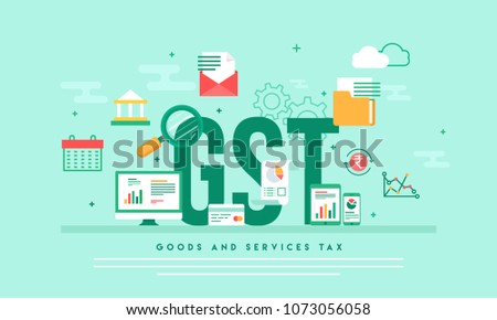 Good Service Tax (GST) concept with finanical elements.  Imagine de stoc © 