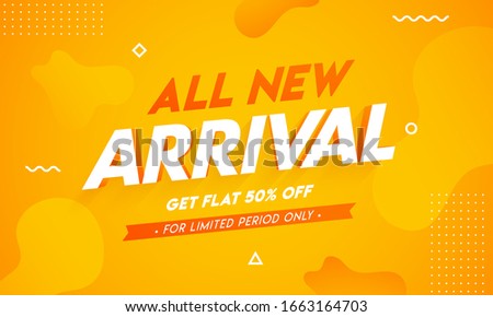 All New Arrival Banner Design with Get 50% Off on Orange Abstract Background for Advertising Concept.