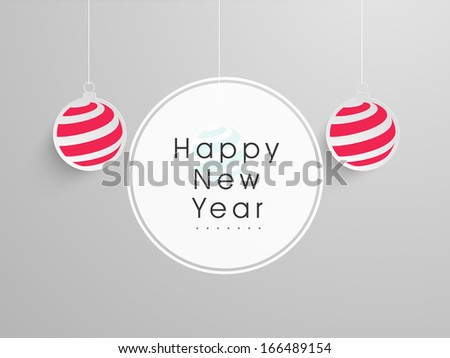 Happy New Year 2014 celebration flyer, banner, poster or invitation with stylish hanging Xmas balls on grey background.