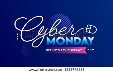 UP TO 75% Off for Cyber Monday Sale Banner Design in Blue Color.