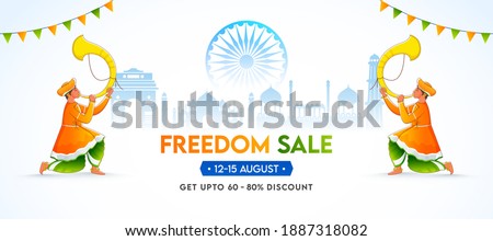 Freedom Sale Banner Design with 60-80% Discount Offer, Famous Monuments, Ashoka Wheel and Tutari (Sringa) Player on the Occasion of 15th August Celebration.