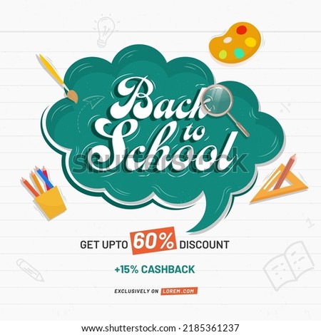 Back to school banner with chat bubble and educational elements for invitation, poster, banner, promotion, sale etc. School supplies cartoon illustration. 