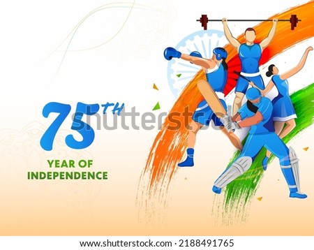 75 Years of Indian Independence Day Celebration Concept with the Sports Persons of Different Games for their Contributions towards Nation. 