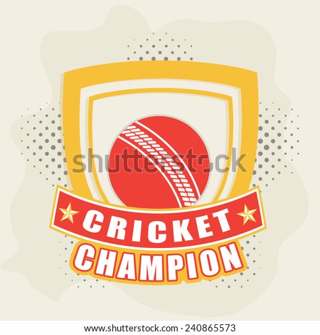 Retro style cricket sports badge or label design with winning shield and red ball on stylish background.