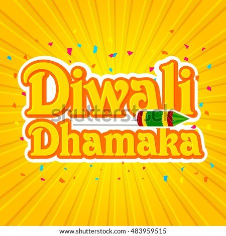 Vector Images Illustrations And Cliparts Diwali Dhamaka Sticker Tag Or Label Design Creative Typographic Rays Background Can Be Used As Sale And Discount Poster Banner Or Flyer Indian Festival Of Lights Celebration