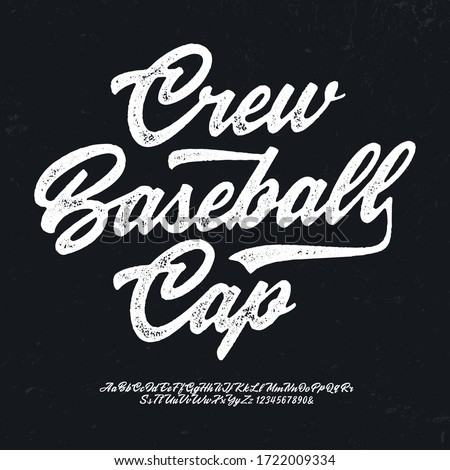 "Crew Baseball Cap"  Original Brush Script Font. Retro Typeface. Vector Illustration.