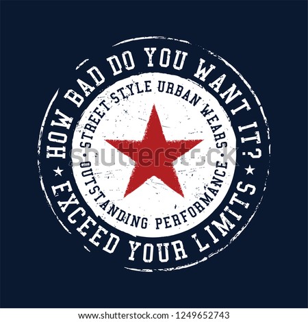 red star in white circle illustration for t-shirt with motivational quote.