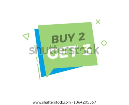 Funky box bubble geometric shape Buy 2 Get 3. Vector illustration design for business, sales and commerce. Vivid green and blue colors