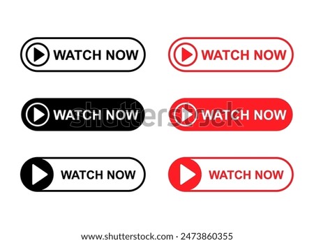 Set of Watch now icon, website online button player symbol, play video vector illustration .