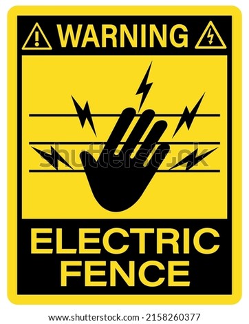 Warning, electric fence. Caution and safety sign with symbols and text.