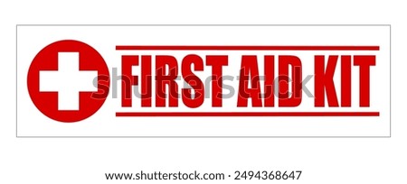 First aid kit, information sign with white cross on red circle and text on the right among two lines. Horizontal long strip shape, sticker. White background.