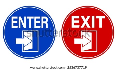 Blue enter sign and red exit sign.  Floor markings with arrow and  half open door. Circle shape.