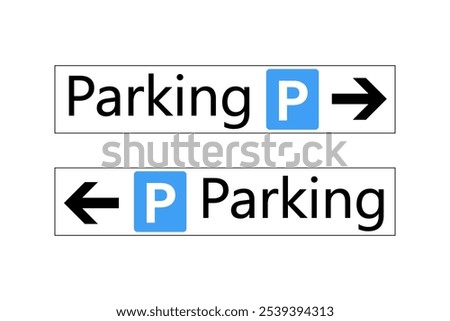 Two parking direction road signs. Horizontal shape with symbol and directional arrow, one pointing right and the other pointing left. 