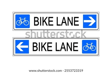 Two bike lane signs. Long rectangle shape with symbol, text and directional arrow, one pointing right and the other pointing left.