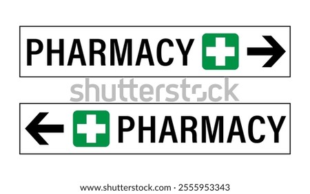 Pharmacy, directional sign. Two rectangle signs with symbol, text and directional arrow, one pointing right and the other pointing left.