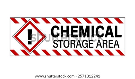 Chemical storage area. Warning sign with exclamation mark inside diamond shape symbol and barricade tapes on upper and lower side. Text by side. Horizontal shape, white background. Sticker.