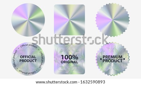 Set of hologram label geometric shapes vector flat illustration. Collection of holographic sticker quality emblem isolated on white background. Symbol of certification product