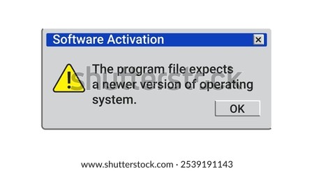 Software activation message. Old warning notification in retro style. Warning pop up window.