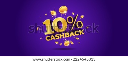 10% Cashback offer, saving, sale, discount, logo concept. Banner poster design. Money coins Cashback deals, 3D vector illustration.