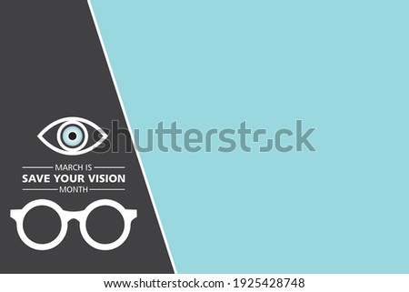 Save your vision month observed in month of March 