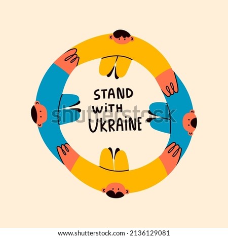 Stand with Ukraine. Group of people in a circle embrace and demonstrate cooperation and friendship. Hand drawn Vector illustration. Unity, help, friendship, togetherness concept. Cartoon style