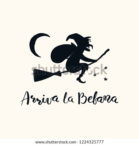 Hand written Italian lettering quote Arriva la befana, Befana arrives, with flying witch. Isolated objects on white. Hand drawn vector illustration. Design concept, element for Epiphany card, banner.