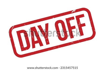 Day Off Rubber Stamp Seal Vector