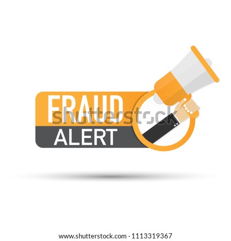 Fraud alert. Badge with megaphone icon on white background. Vector stock illustration.