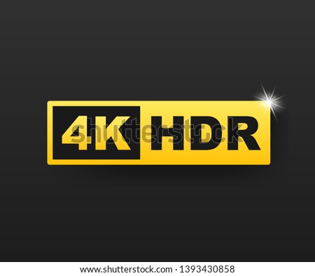 4K Ultra HD symbol, High definition 4K resolution mark, HDR. Vector illustration.