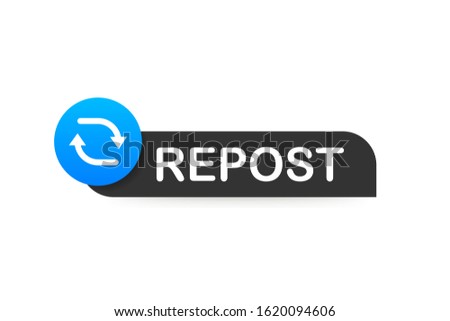 Repost icon. Repost label on white background. Social media. Vector stock illustration.