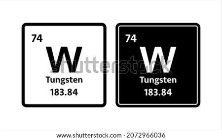 Tungsten symbol. Chemical element of the periodic table. Vector stock illustration.