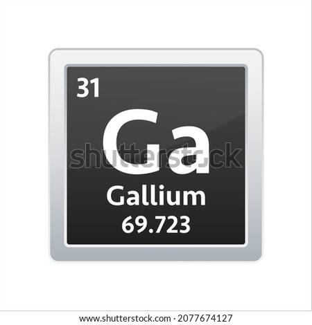 Gallium symbol. Chemical element of the periodic table. Vector stock illustration.
