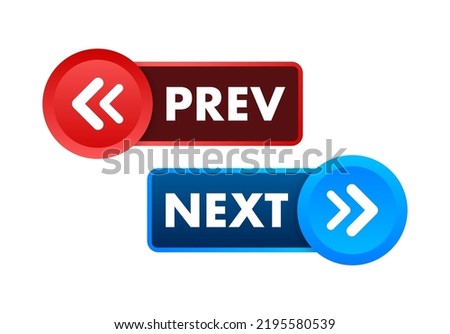 Prev, next label. Next and previous button. Web buttons. Vector stock illustration.