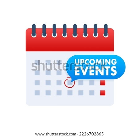 Label with upcoming events sign, label. Web design. Vector stock illustration.