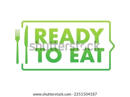 Ready to eat meal sign, label. Precooked food. Vector stock illustration