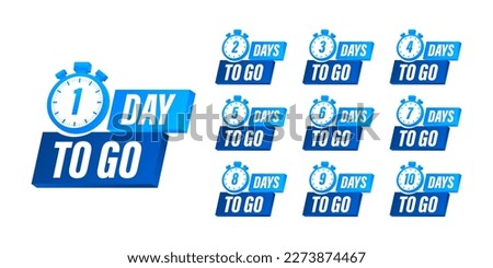 Days countdown. Days to go 1 2 3 4 5 6 7 8 9 10. The days left badges set. Product limited promo